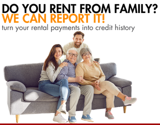 Do you rent from your family? Turn your payments into credit history!